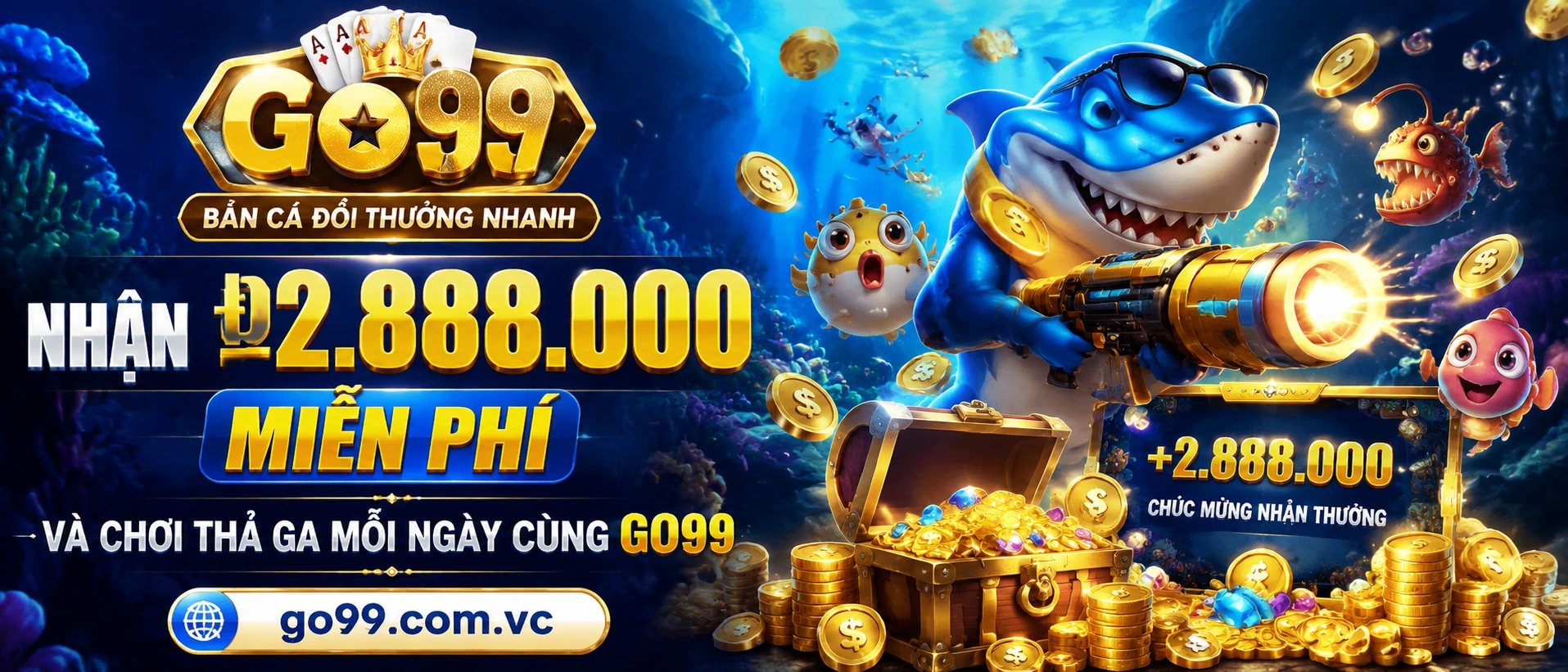GO99 Bắn Cá 3D với hiệu ứng đại dương và đạn đặc biệt